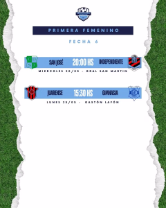 RECUPERADOS - FEMENINO PRIMERA - FECHA 6 - 20 Y 25 DE MAYO 2026