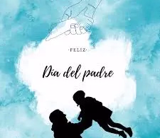 DÍA DEL PADRE. 21-06-026.