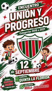 UNIÓN Y PROGRESO. ENCUENTRO DE ESCUELITAS. 26-08-2026.