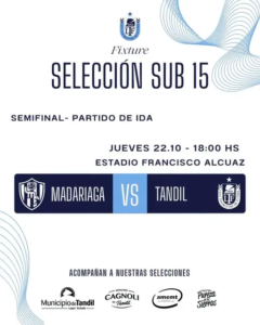 TANDIL. SUB 15. PARTIDOS DE IDA EN MADARIAGA DE SEMIS. 22-10-2026.